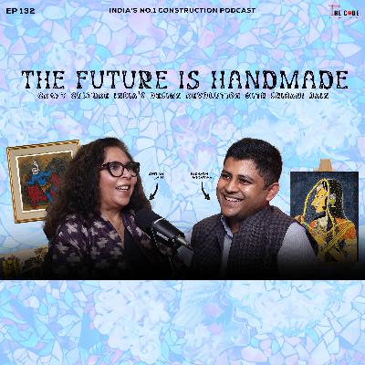 EP 132 The Future Is Handmade: Craft, Culture & India’s Design Revolution with Shibani Jain | The CODE | Podcast EP 132 The Future Is Handmade: Craft, Culture & India’s Design Revolution with Shibani Jain | The CODE | Podcast