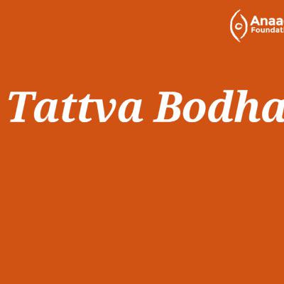 10. Tattva Bodha: Sukshma Shareera 10. Tattva Bodha: Sukshma Shareera