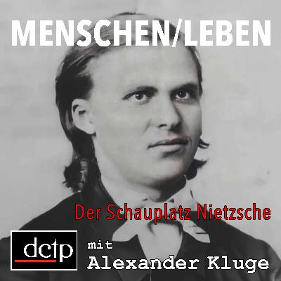 Ihr sollt Dichter Eures Lebens sein! - Der Schauplatz Friedrich Nietzsche