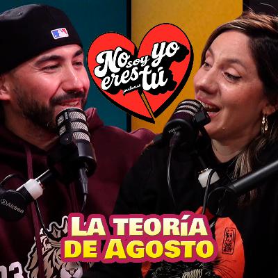 La teoría de Agosto