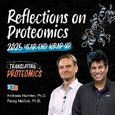Reflections on Proteomics - 2025 Yea-End Wrap-Up