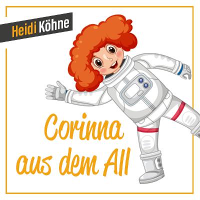 Corinna aus dem All Corinna aus dem All