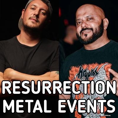 Chatting w/ RESURRECTION METAL EVENTS (Heavy Metal Concert Promoters in Dubai)