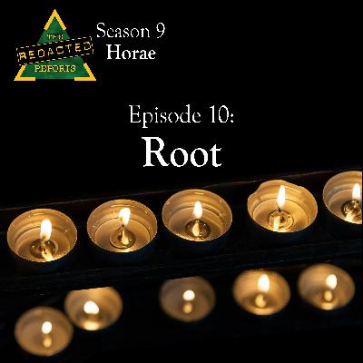 Horae Episode 10 - Root Horae Episode 10 - Root
