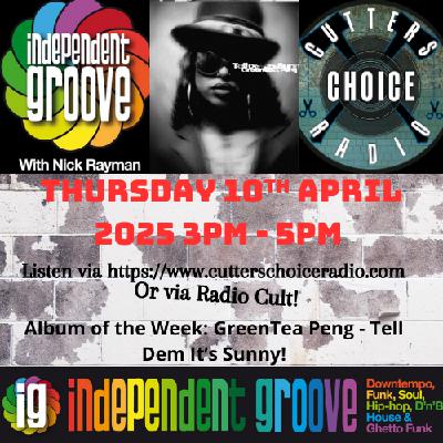 Independent Groove #202 - April 2025