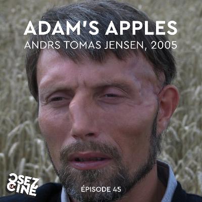 ADAM'S APPLES, d'Anders Tomas Jensen ADAM'S APPLES, d'Anders Tomas Jensen