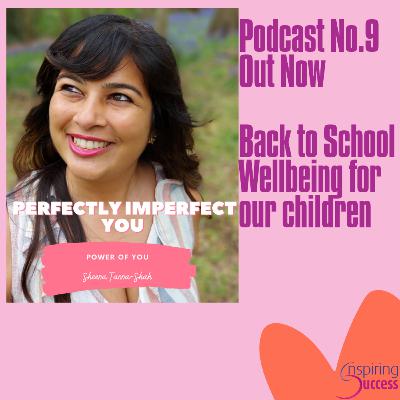Back to School wellbeing for our children Back to School wellbeing for our children