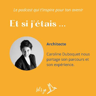 Et si j'étais Architecte