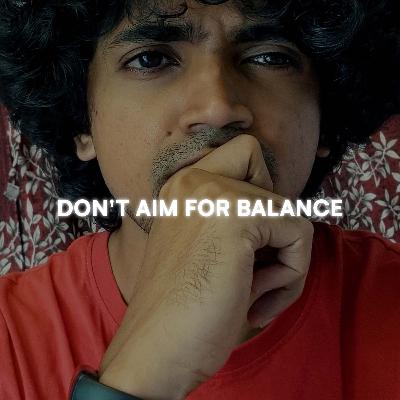 How I Balance Multiple Interests and Projects?