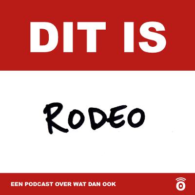 Dit is Rodeo Dit is Rodeo