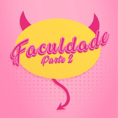 Episódio 41 - Formadas sim, surtadas também