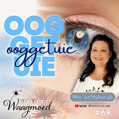 Ooggetuie | Ep69 | Marina Myburgh