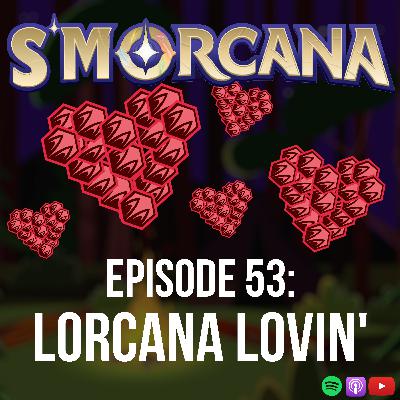 Lorcana Lovin'