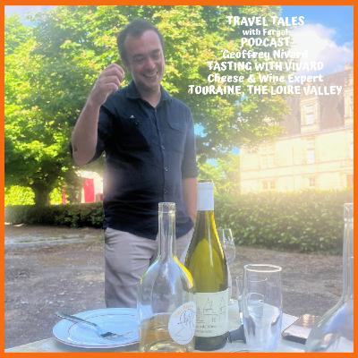 The Wine and Cheese of the Loire Valley, France with Geoffrey Nivard