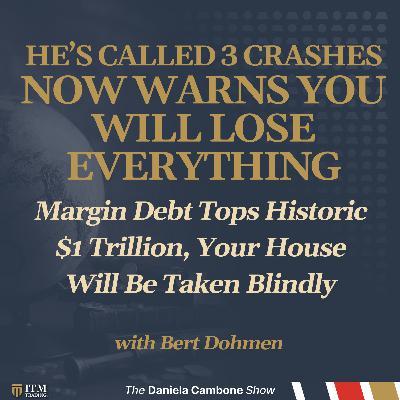 Margin Debt Tops Historic $1 Trillion, Your House Will Be Taken Blindly Warns Dohmen