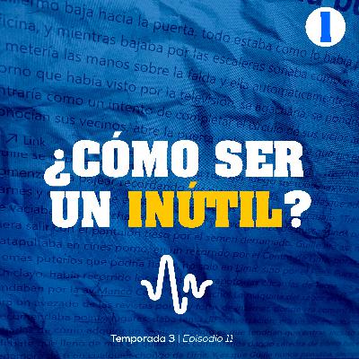 ¿Cómo ser un inútil?