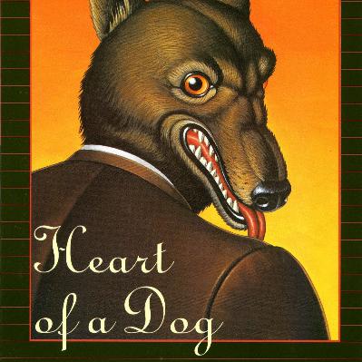 Heart of a Dog by Mikhail Bulgakov