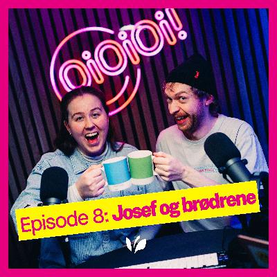 Josef og brødrene Josef og brødrene