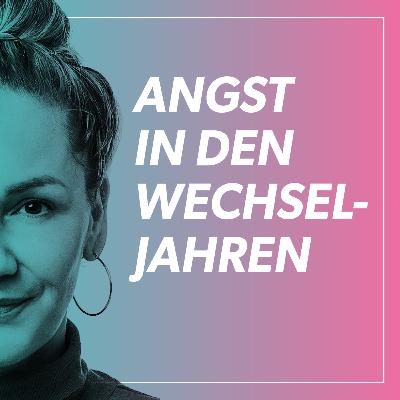 Angst in den Wechseljahren – warum sie plötzlich stärker wird (und was deinem Nervensystem jetzt hilft)