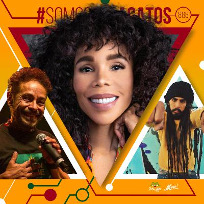 SomosPelaGatos Prog 888 - Cedella Marley, Pablo Molina, Misack Lem y mucho reggae SomosPelaGatos Prog 888 - Cedella Marley, Pablo Molina, Misack Lem y mucho reggae