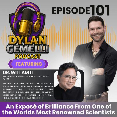 Episode #101 Featuring Dr. William Li! Insights from a true scientist! Masterclasses on the the gut, heart health, the spinach/oxalate debate, simplifying nutrition, olive oil selection and more! Episode #101 Featuring Dr. William Li! Insights from a true scientist! Masterclasses on the the gut, heart health, the spinach/oxalate debate, simplifying nutrition, olive oil selection and more!