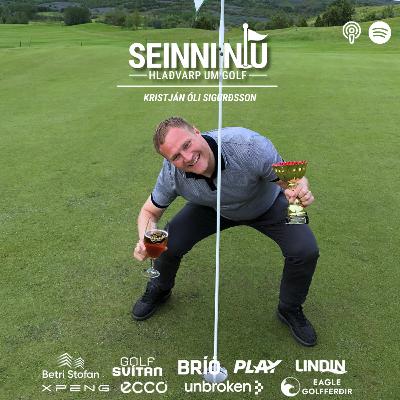 #55 - Kristján Óli endaði fyrir aganefnd eftir deilur á golfvellinum
