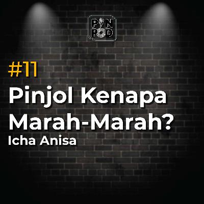 11 - Pinjol Kenapa Marah-Marah? - Icha Anisa 11 - Pinjol Kenapa Marah-Marah? - Icha Anisa