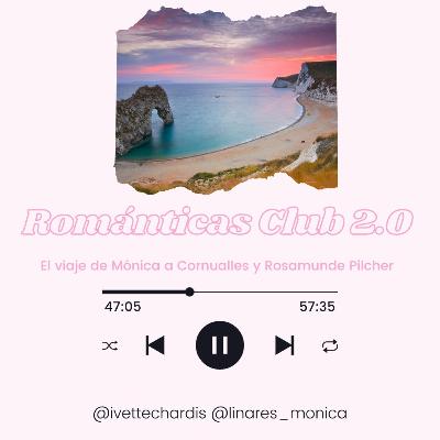 #28 Rosamunde Pilcher y el viaje de Mónica a Cornualles