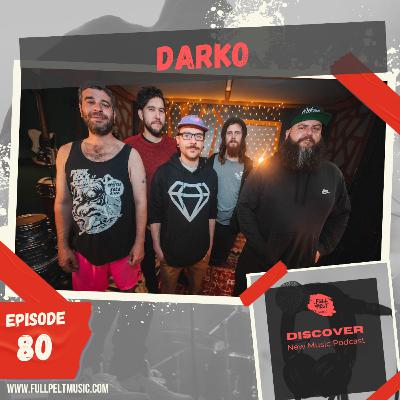 'Discover' New Music Podcast - Episode 80 - Darko 'Discover' New Music Podcast - Episode 80 - Darko