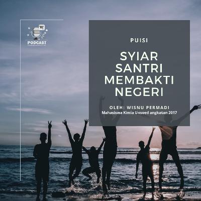 [PUISI] "Syiar Santri Membakti Negeri" oleh Wisnu Permadi