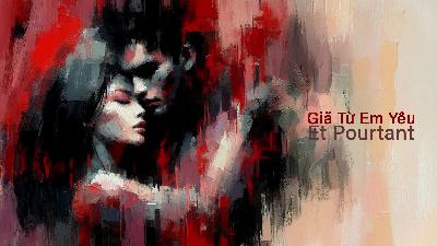 Giã Từ Em Yêu Giã Từ Em Yêu