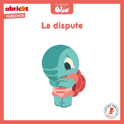 La dispute La dispute