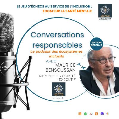 Le Jeu d'Echecs au service de l'inclusion : Maurice Bensoussan - Fondation l'Echiquier pour la Vie