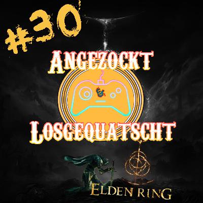 Folge 30: Elden Ring Folge 30: Elden Ring
