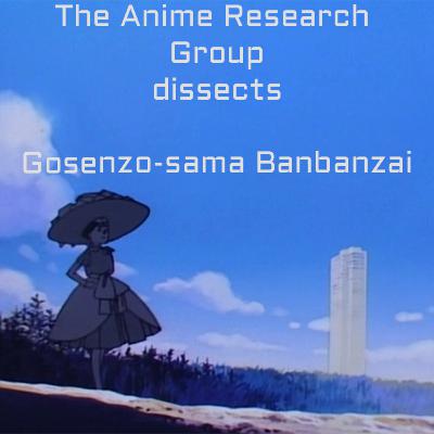 Gosenzo-sama Banbanzai!