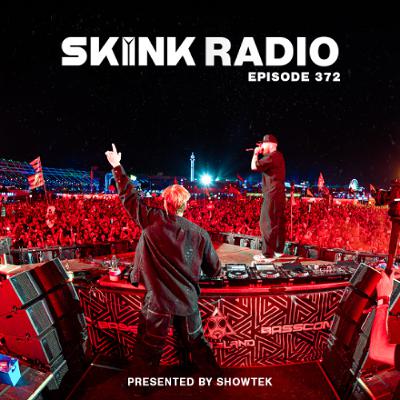 SKINK Radio 372 Presented By Showtek
