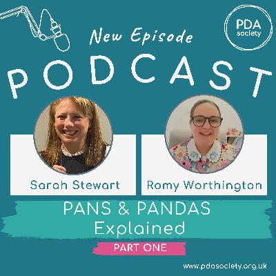 PANS and PANDAS explained