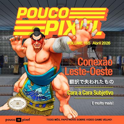#165: Conexão Leste-Oeste