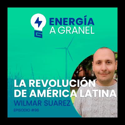 «La revolución de América Latina», con Wilmar Suárez (EMBER) #96
