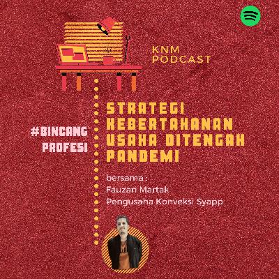 Eps 1 #bincangprofesi : strategi kebertahanan usaha ditengah pandemi, Bersama Fauzan Martak Eps 1 #bincangprofesi : strategi kebertahanan usaha ditengah pandemi, Bersama Fauzan Martak