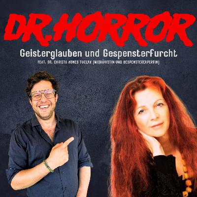 Geisterglauben und Gespensterfurcht feat. Dr. Christa Agnes Tuczay (Mediävistin und Gespensterexpertin)