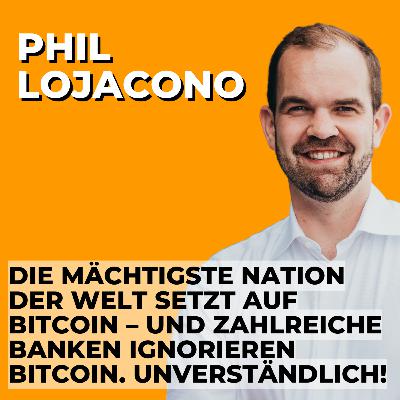 #42 Phil Lojacono: Bitcoin-Kredite, Trump & die künftige Reise von Bitcoin #42 Phil Lojacono: Bitcoin-Kredite, Trump & die künftige Reise von Bitcoin
