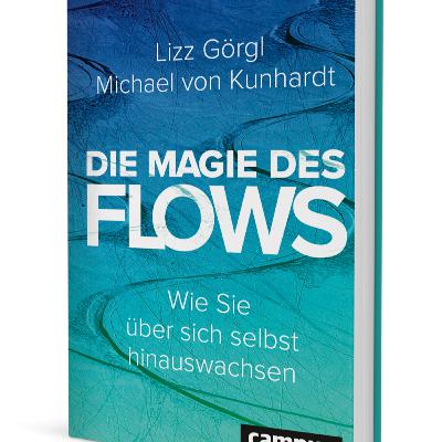 Die Magie des Flows