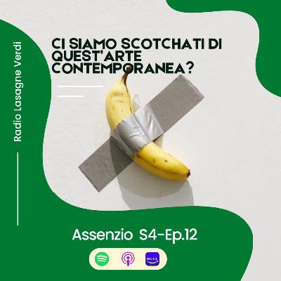 Assenzio - Ci siamo scotchati di quest’arte contemporanea?