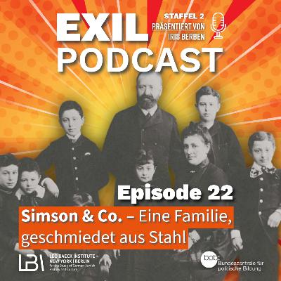 Exil #22 Simson & Co.- Eine Familie, geschmiedet aus Stahl