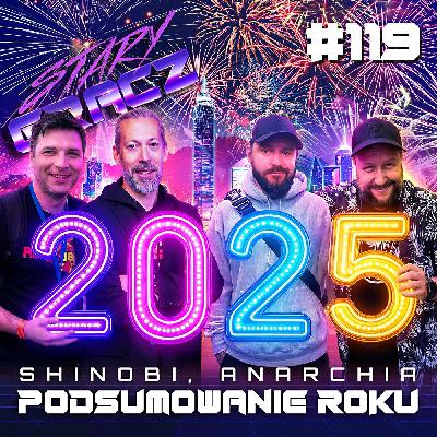 #119 Shinobi, Anarchia, Podsumowanie Roku #119 Shinobi, Anarchia, Podsumowanie Roku