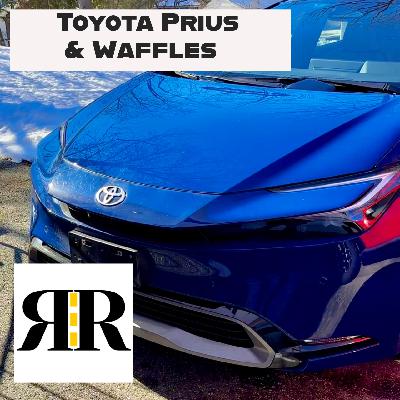 Ep 44: Toyota Prius and Waffles Ep 44: Toyota Prius and Waffles