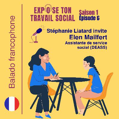 6# Explorons la profession d'assistante de service social en France