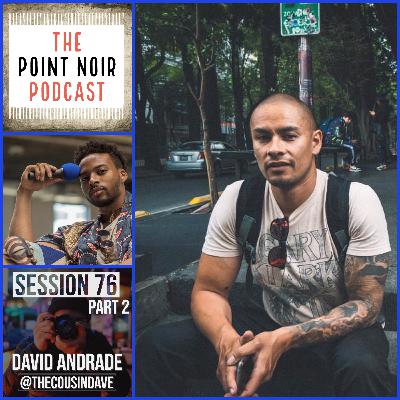 S. 76 - The Nuanced Art of Living pt.2 feat. David Andrade