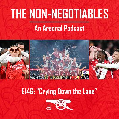 E147: "Crying Down the Lane - Eze Hat-Trick as Arsenal Smash Spurs 4–1 in the North London Derby"